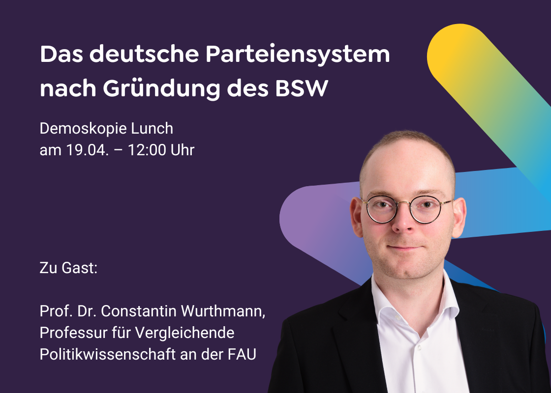 Demoskopie Lunch | 19.04.2024